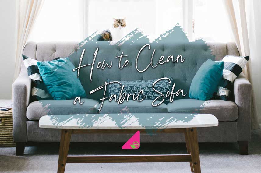How to Clean a Fabric Sofa