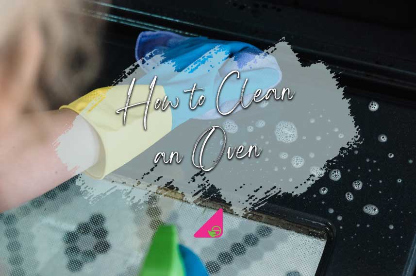 How to Clean an Oven